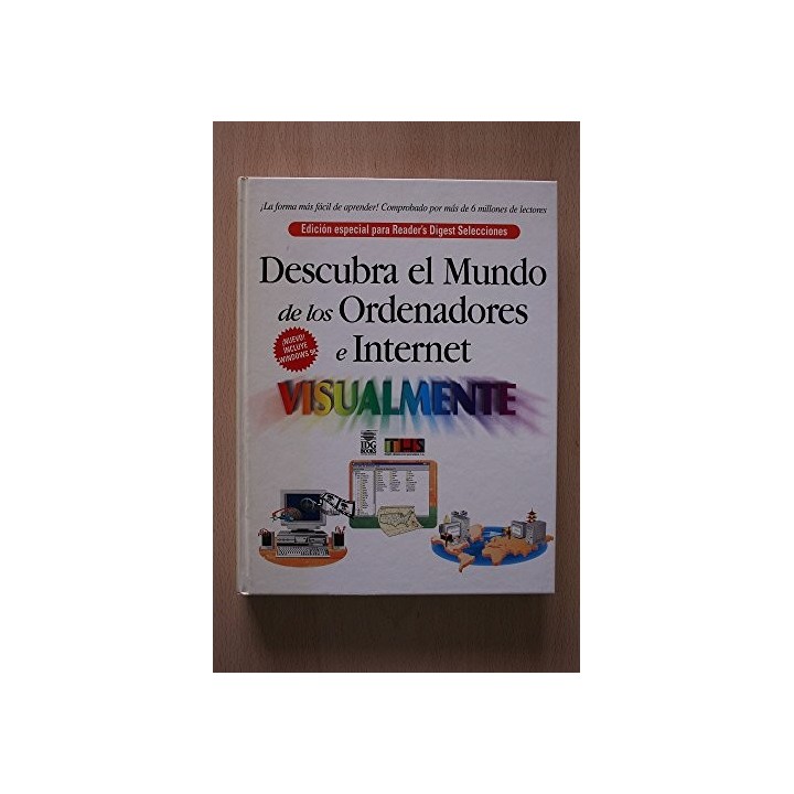Descubra el mundo de los ordenadores e internet Visualmente